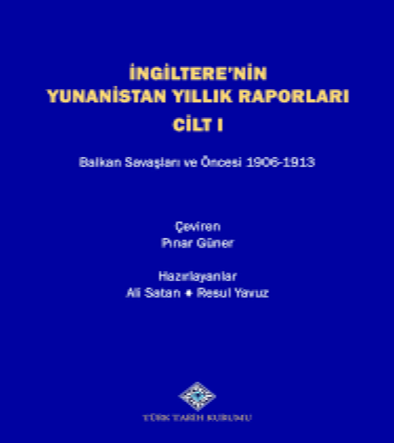 İngiltere’nin Yunanistan Yıllık Raporları (Bölüm 1) 
