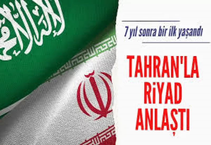Tahran-Riyad Yakınlaşması ve Pekin’in Arabuluculuğu Ne Anlama Geliyor?