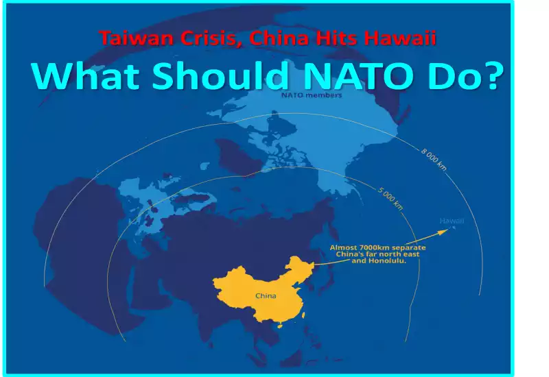 Tayvan Gerekçesiyle Çin’in Hawaii’ye Saldırması Halinde, NATO ABD’nin Yanında Savaşa Girmeli midir? 